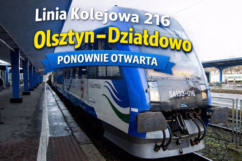Linia Kolejowa 216 Olsztyn – Działdowo Ponownie otwarta.