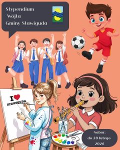 Uwaga uczniowie, rodzice, nauczyciele i trenerzy! Do końca Lutego możecie składać wnioski o stypendia Wójta Gminy Stawiguda za I semestr roku szkolnego 2025/2026