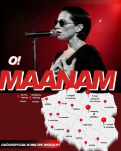 Zakończono przyjmowanie zgłoszeń do Ogólnopolskiego Konkursu Wokalnego „O! Maanam”