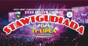 XXXII Festyn Gminny STAWIGUDIADA 2026