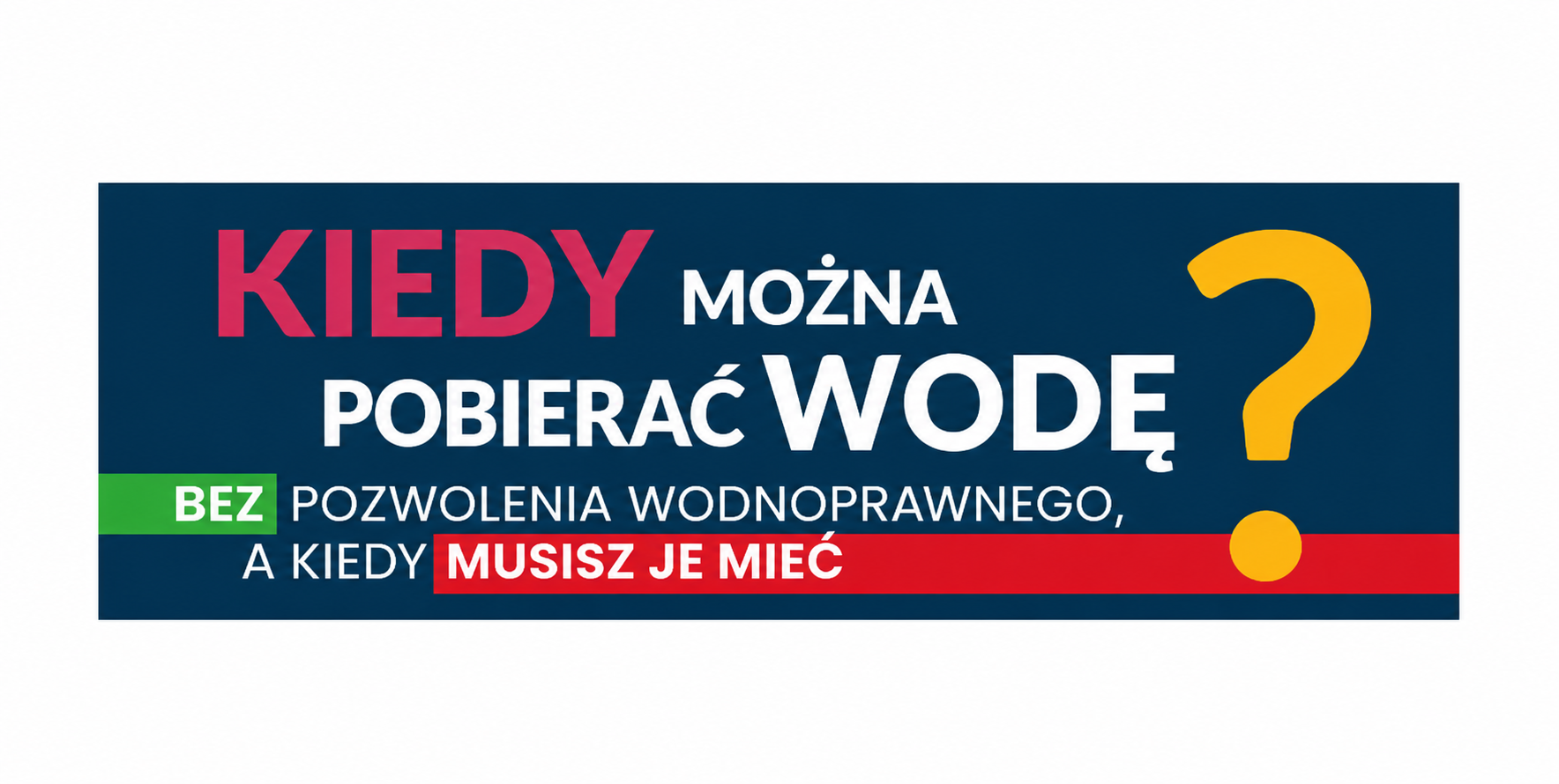 Informacja PGW Wody Polskie w sprawie poboru wód bez pozwolenia wodnoprawnego