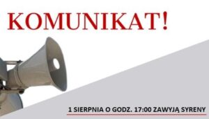 Uruchomienie syren alarmowych – 1 sierpnia 2026 r.