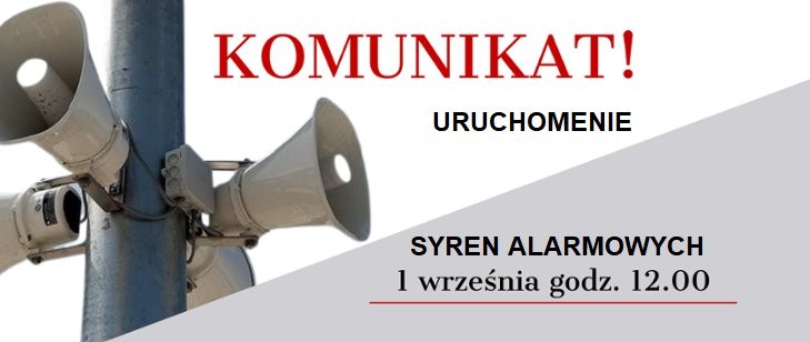1 WRZEŚNIA O GODZ. 12:00 ZAWYJĄ SYRENY ALARMOWE
