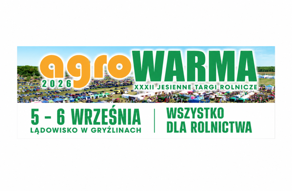 XXXII Jesienne Targi Rolnicze agroWARMA 2026!