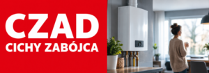 Bezpieczny sezon grzewczy „CZAD – CICHY ZABÓJCA”