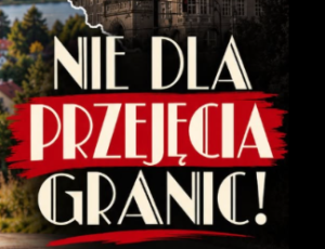 NIE! Dla przejęcia granic!